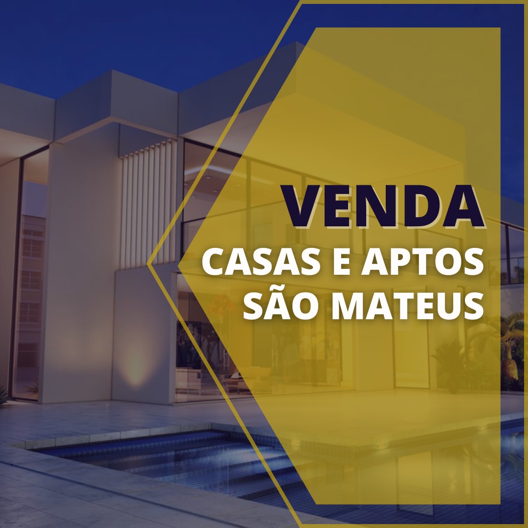 Casas e apartamentos a venda em São Mateus